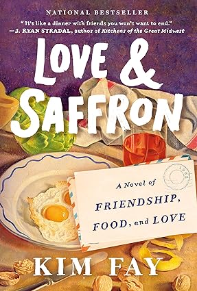 Love & Saffron: A Novel of Friendship, Food, and Love - Epub + Converted Pdf